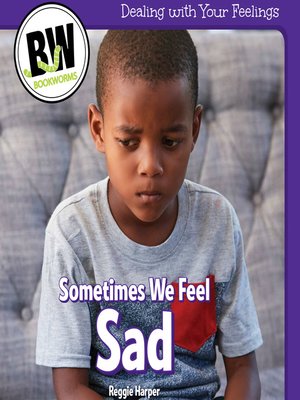 cover image of Sometimes We Feel Sad